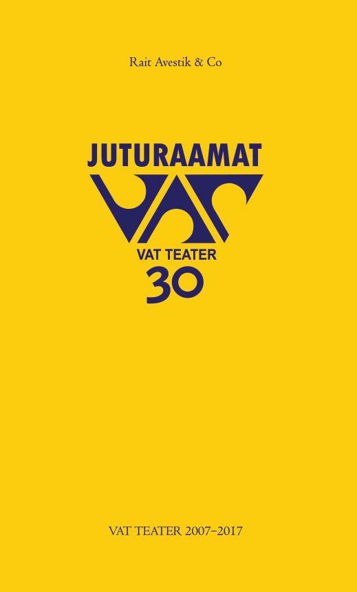 JUTURAAMAT. VAT TEATER 30