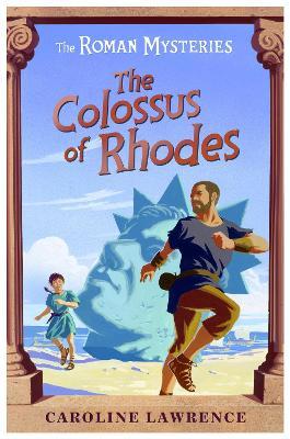 Roman Mysteries: The Colossus of Rhodes