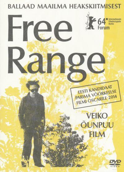 FREE RANGE. BALLAAD MAAILMA HEAKSKIITMISEST (2013) DVD
