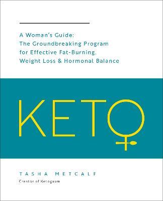 Keto: A Woman's Guide