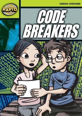 Rapid Reading: Code Breakers (Stage 6 Level 6A)