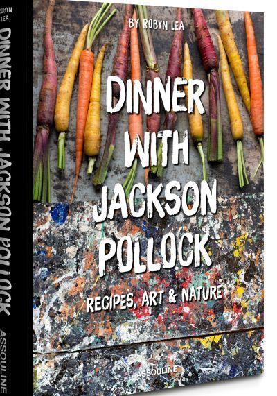 Dinner with Jackson Pollock