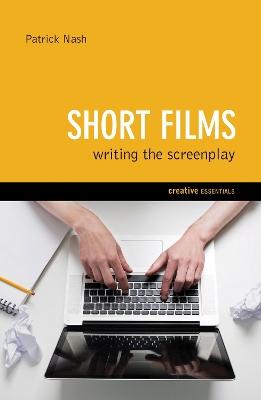 Short Films: Writing the Screenplay