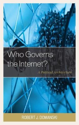 Who Governs the Internet?