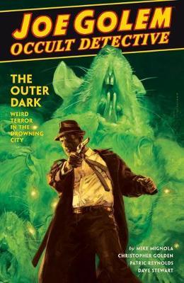 Joe Golem: Occult Detective Vol. 2