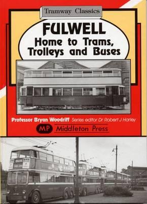 Fulwell - Home to Trams, Trolleys and Buses
