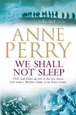 We Shall Not Sleep (World War I Series, Novel 5)
