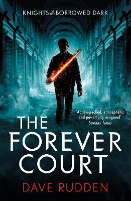 Forever Court (Knights of the Borrowed Dark Book 2)