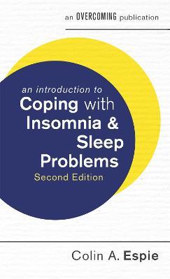 Introduction to Coping with Insomnia and Sleep Problems, 2nd Edition