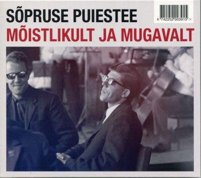 SÕPRUSE PST - MÕISTLIKULT JA MUGAVALT (2014) CD