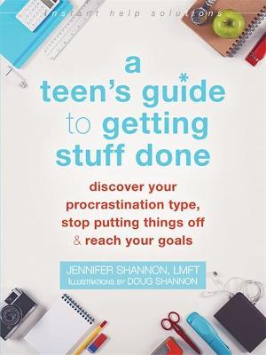 Teen's Guide to Getting Stuff Done