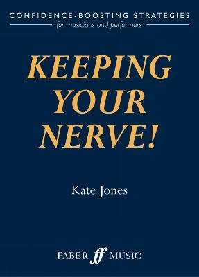 Keeping Your Nerve!