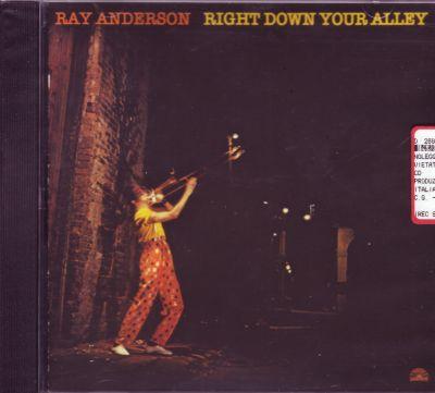 RAY ANDERSON - RIGHT DOWN YOUR ALLEY (1979) CD