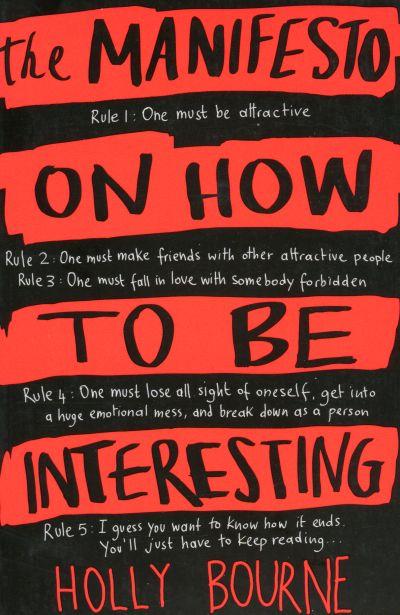 Manifesto on How to Be Interesting