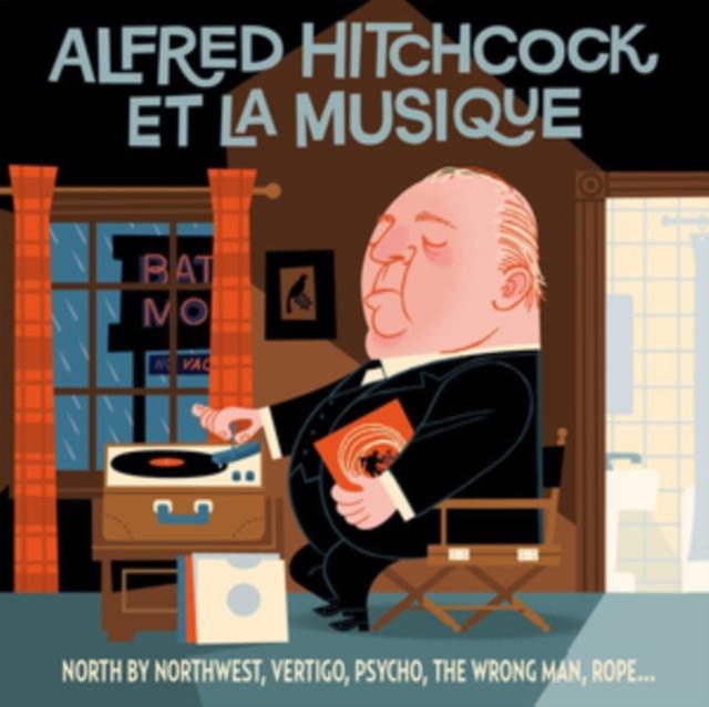 Alfred Hitchcock, Et La Musique LP