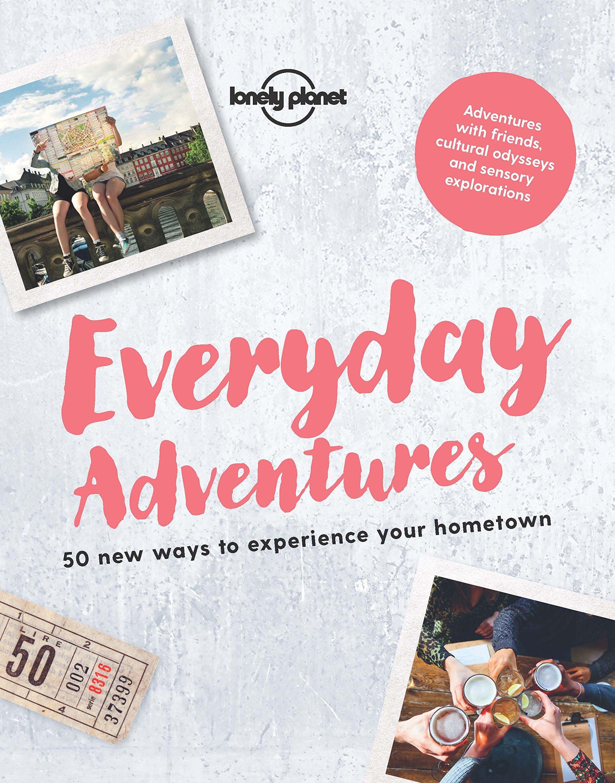 Lonely Planet: Everyday Adventures