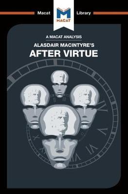Analysis of Alasdair MacIntyre's After Virtue