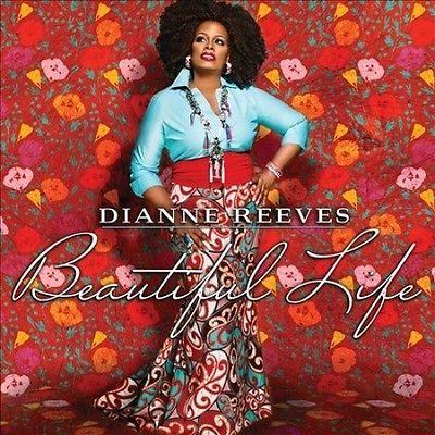 DIANNE REEVES - BEAUTIFUL LIFE (2013) CD