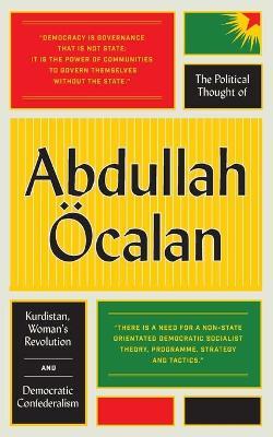 Political Thought of Abdullah OEcalan