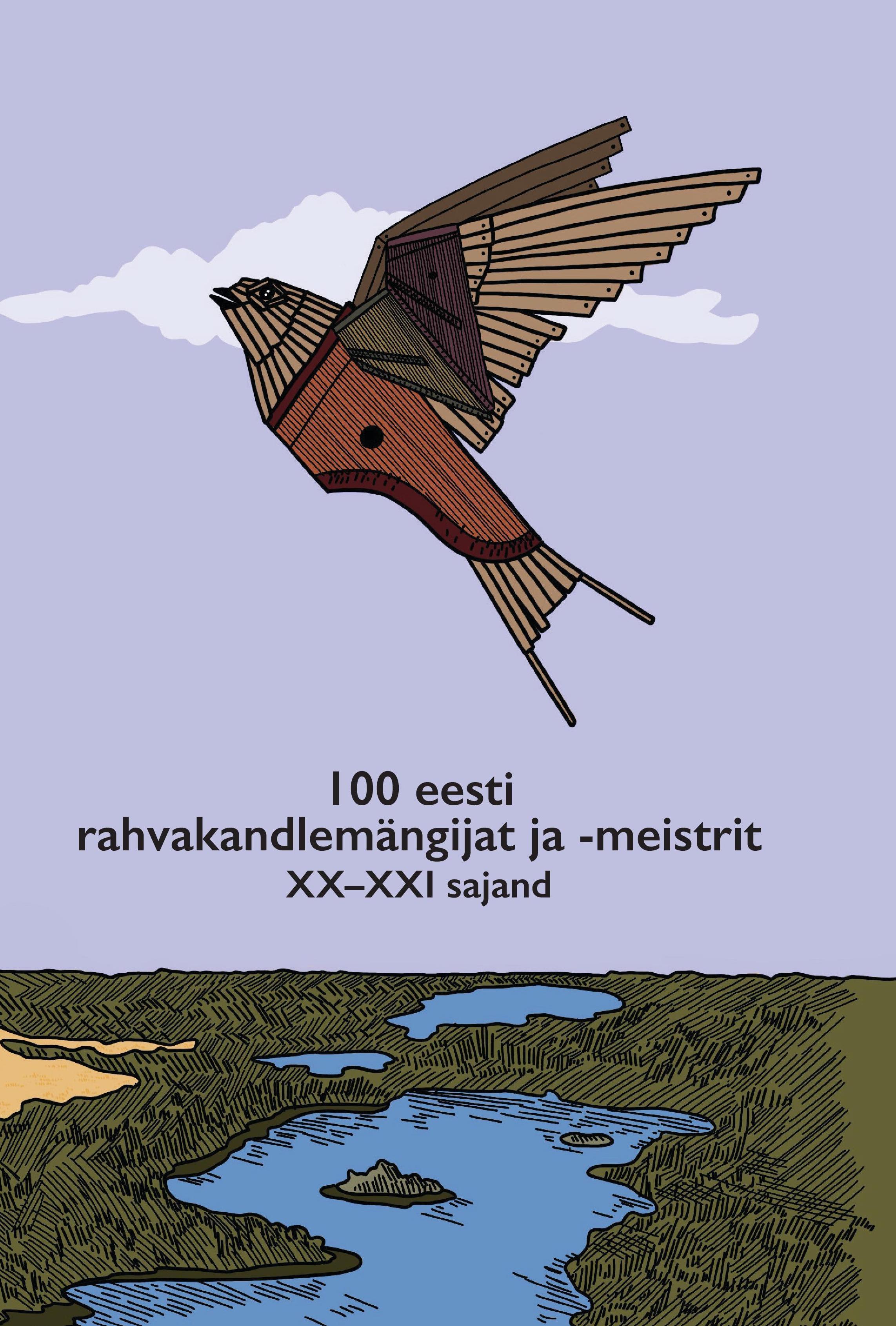 100 Eesti rahvakandlemängijat ja -meistrit