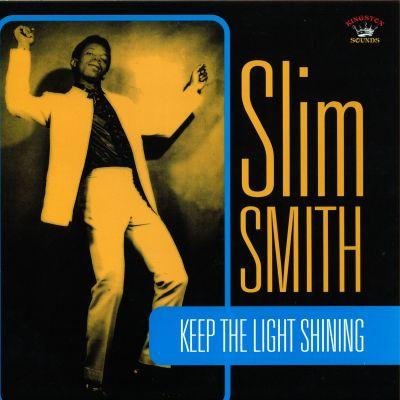SLIM SMITH - KEEP THE LIGHT SHINING LP