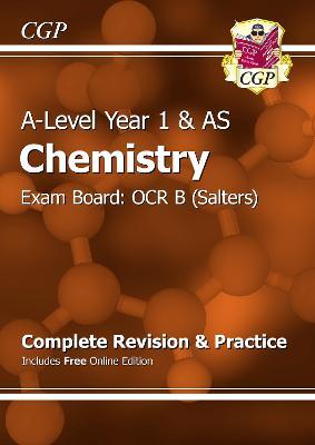 A-Level Chemistry: OCR B Year 1 & AS Complete Revision & Practice with Online Edition