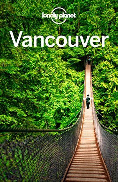LONELY PLANET: VANCOUVER