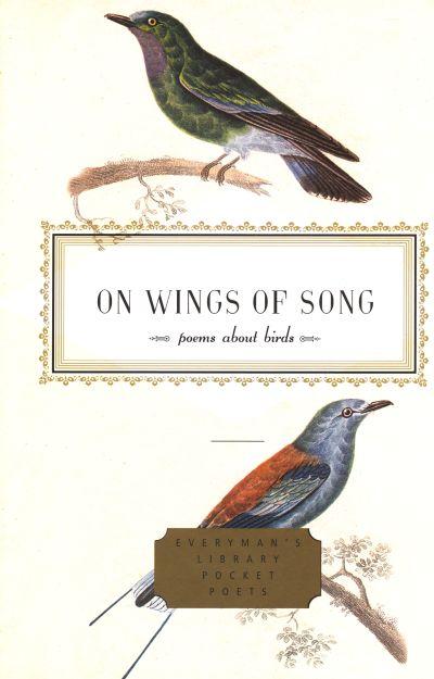 Poems: on Wings of Song