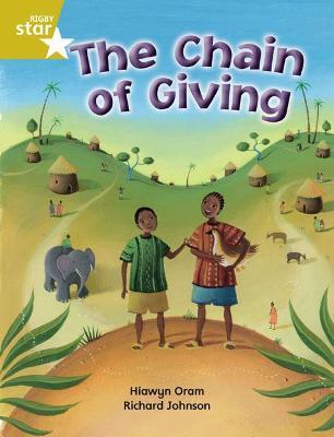 Rigby Star Independent Year 2 Gold Fiction The Chain of Giving Single