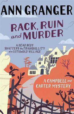 Rack, Ruin and Murder (Campbell & Carter Mystery 2)