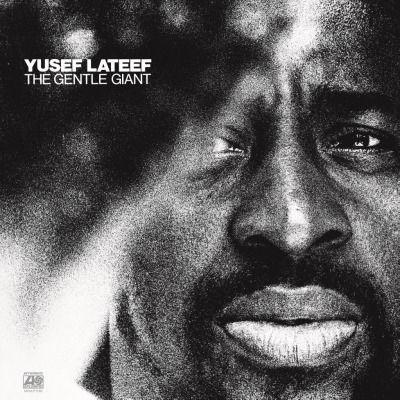 Yusef Lateef  - Gentle Giants LP