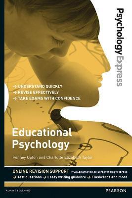 Psychology Express: Educational Psychology