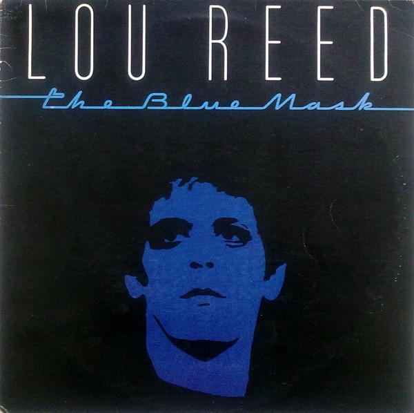 Lou Reed - Blue Mask (1982) LP