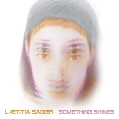 Laetitia Sadier - Something Shines (2014) LP