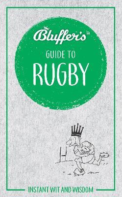 Bluffer's Guide to Rugby