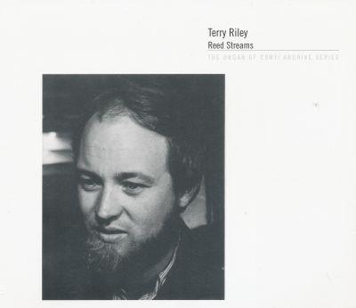 TERRY RILEY - REED STREAMS CD