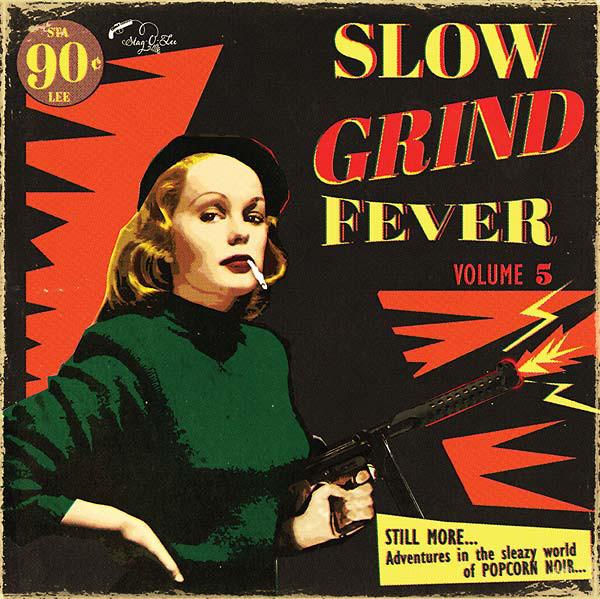 V/A - Slow Grind Fever 5 (2015) LP