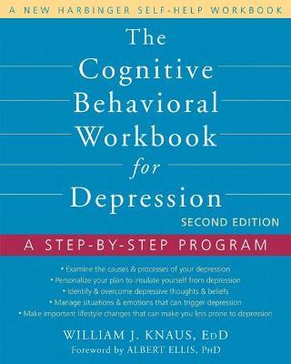Cognitive Behavioral Workbook for Depression, Second Edition