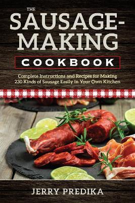Sausage-Making Cookbook