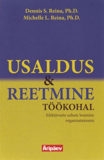 USALDUS & REETMINE TÖÖKOHAL
