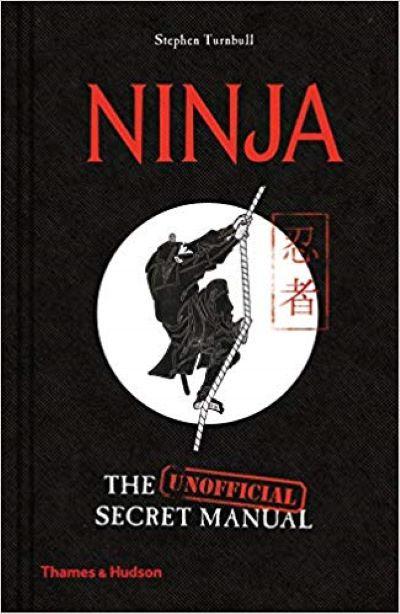 Ninja: The Unofficial Secret Manual