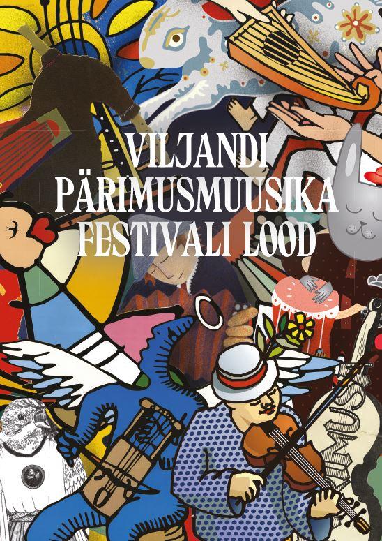 Viljandi pärimusmuusika festivali lood