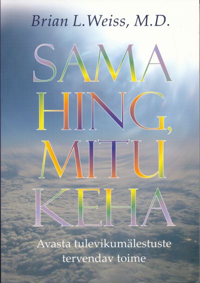 SAMA HING, MITU KEHA