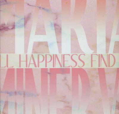 Maria Minerva - Will Hapiness Find Me? (2012) LP