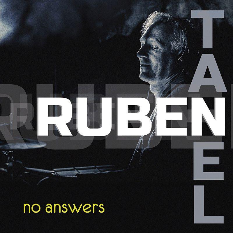 TANEL RUBEN - NO ANSWERS (2021) CD