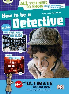 Bug Club NF Red (KS2) A/5C How to be a Detective