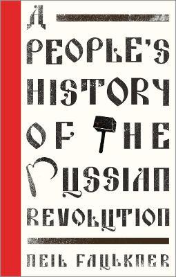 People's History of the Russian Revolution