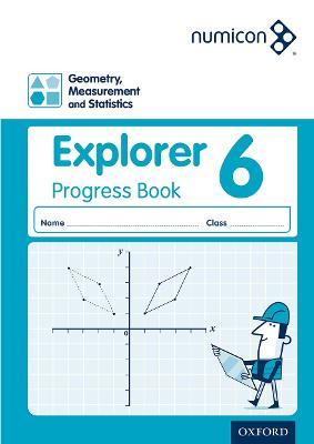 Numicon: Geometry, Measurement and Statistics 6 Explorer Progress Book