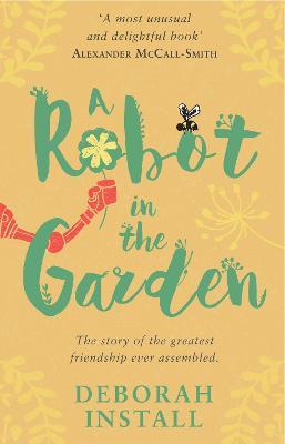 Robot In The Garden