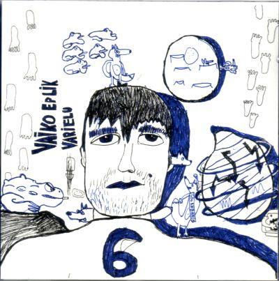 VAIKO EPLIK - 6: VARIELU (2012) CD